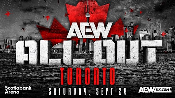 A promotional graphic for the AEW All Out event in Toronto, featuring bold letters spelling 'ALL OUT' against a dramatic background of a city skyline and a red maple leaf. The date is marked as Saturday, September 20.