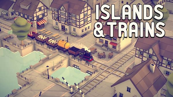 Islands & Trains Announces Steam Release Date