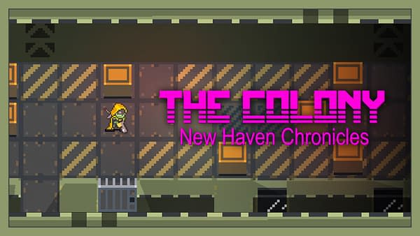 The Colony: New Haven Chronicles Arrievs Mid-June