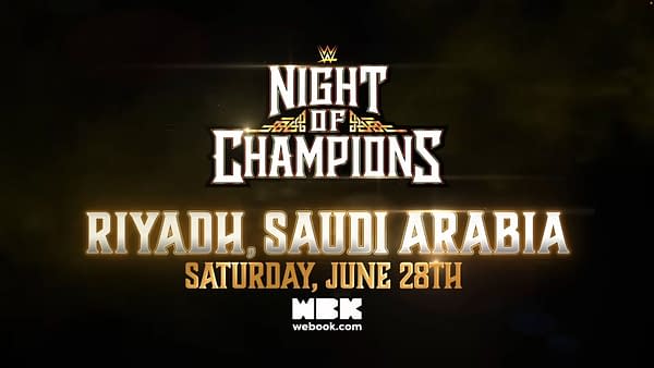 A promotional graphic for WWE's Night of Champions event featuring bold text. It displays the event title along with the location, Riyadh, Saudi Arabia, and date, Saturday, June 28th, set against a dark background.