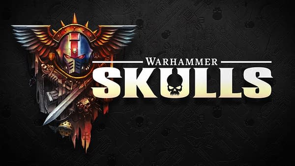 Multiple Updates & New Titles Revealed During Warhammer Skulls 2025