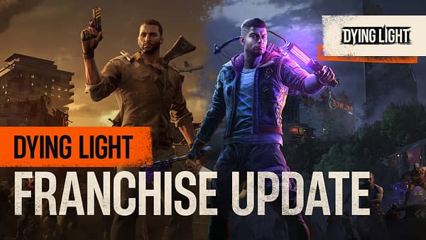 Both Dying Light Games To Receive Franchise Updates