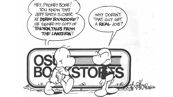 Thorn: Tales from the Lantern: A cartoon illustration featuring two characters discussing Jeff Smith's book signing event at Derby Bookstore, with a prominent sign that reads 'OSU BOOKSTORES' in the background. One character expresses excitement about getting their copy of 'Thorn: Tales From the Lantern' signed, while the other questions why Smith doesn't have a traditional job.