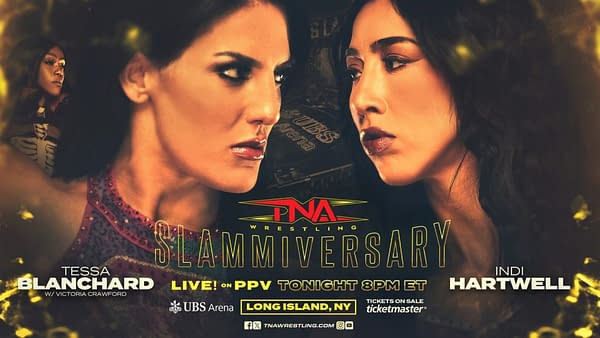 Tessa Blanchard, accompanied by Victoria Crawford, faces Indi Hartwell in a wrestling match for TNA Slammiversary, with promotional graphics showcasing the event details.