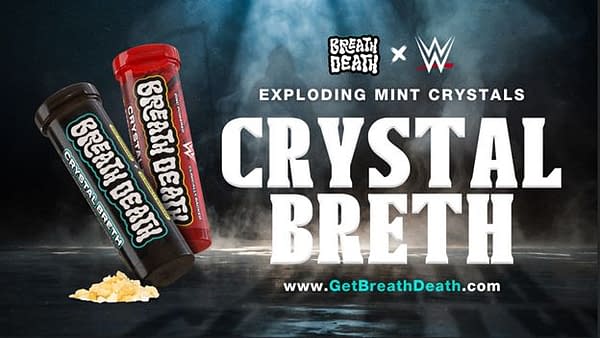 A promotional graphic featuring bright packaging for 'Crystal Breth' mint crystals, highlighting the partnership between Breath Death and WWE. The image includes two containers, one black and one red, against a dramatic smoky background.