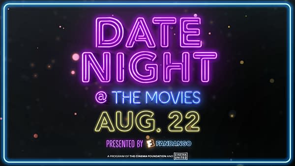 A vibrant neon sign announces 'DATE NIGHT @ THE MOVIES' with the date 'AUG. 22' prominently displayed, indicating a movie event presented by Fandango.