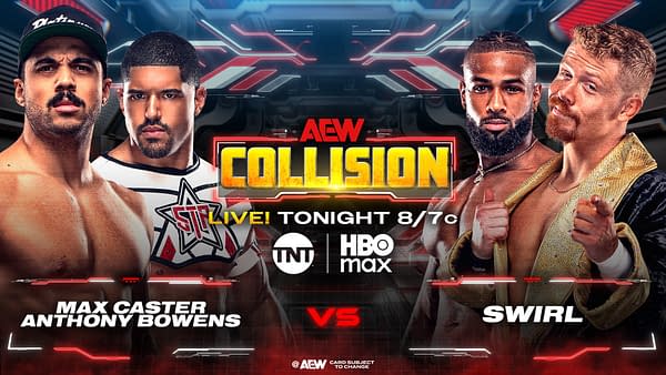 A promotional graphic for AEW Collision featuring four professional wrestlers: Max Caster, Anthony Bowens, Swirl, and another wrestler. The graphic includes a bold title, event timing, and network logos.
