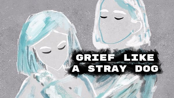Grief Like a Stray Dog Confirmed For Late September Launch