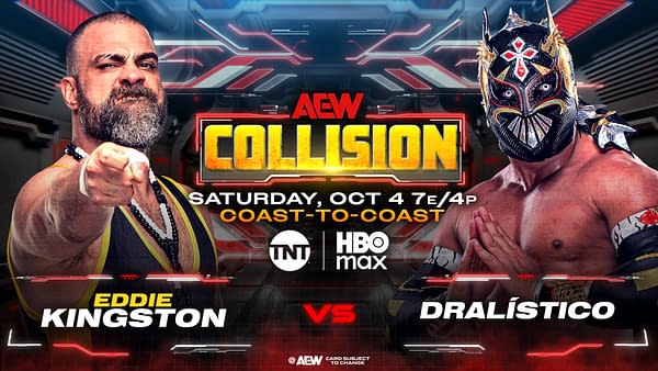 A promotional image featuring two wrestlers, Eddie Kingston and Dralístico, for the AEW Collision event on October 4. Kingston is in a wrestling outfit, looking fierce and pointing forward, while Dralístico stands in a mask and wrestling gear, with a composed posture.
