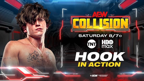 A promotional event graphic for AEW Collision featuring a male wrestler with long hair and tattoos, set against a futuristic background with the words 'HOOK IN ACTION'.