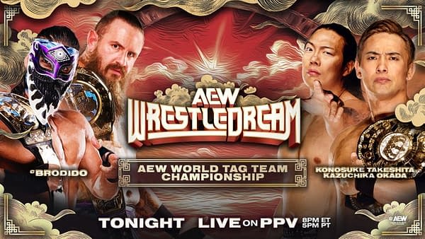A promotional graphic for the AEW WrestleDream event featuring wrestlers Brodido, Konosuke Takeshita, and Kazuchika Okada. The graphic includes the event's logo and details about the AEW World Tag Team Championship match.