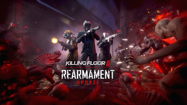 Killing Floor 3 Releases Free Rearmament Update