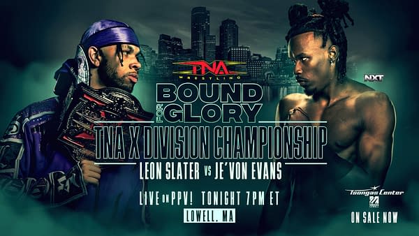 A promotional graphic for TNA's Bound for Glory event, featuring two wrestlers: Leon Slater, holding the TNA X Division Championship belt, and Je'Von Evans. The backdrop displays a city skyline with event details.