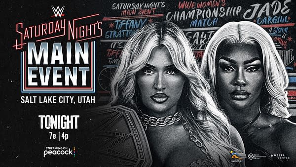 A promotional graphic for WWE Saturday Night's Main Event featuring two women wrestlers, Tiffany Stratton and Jade Cargill, in a championship match. The backdrop includes event details with a dark theme and the location, Salt Lake City, Utah.