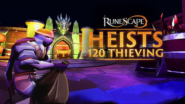 RuneScape Launches New Heists Content For Thieves