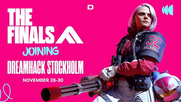 The Finals To Hold First Global Championship at DreamHack Stockholm