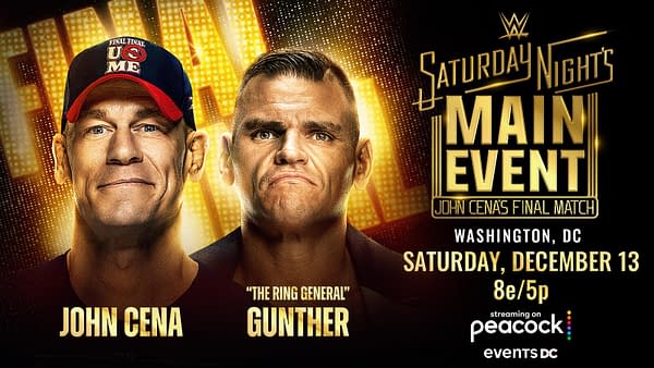 A promotional graphic for WWE's Saturday Night's Main Event featuring two wrestlers. John Cena, wearing a cap with 'U Can't See Me,' is on the left, smiling, while Gunther, known as 'The Ring General,' displays a serious expression on the right. The event details are highlighted in gold text.