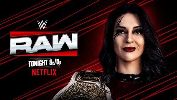 The WWE Raw logo appears prominently alongside a fierce-looking woman with dark makeup and a championship belt, set against a black and red background. The text indicates the show is airing tonight at 8 PM ET/5 PM PT on Netflix.