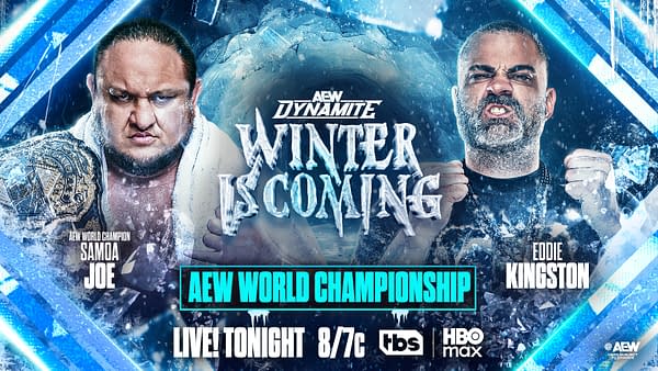 A promotional graphic featuring two wrestlers, Samoa Joe and Eddie Kingston, set against a winter-themed background with icy textures. The graphic announces the AEW World Championship match, highlighting the event title 'Winter is Coming.'