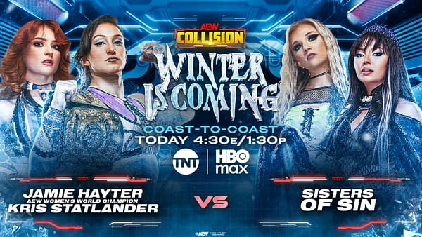 A promotional graphic for an AEW wrestling match featuring two teams: AEW Women's World Champion Jamie Hayter and Kris Statlander versus the Sisters of Sin. The graphic includes the title 'Winter is Coming' and information about the event's broadcast time.