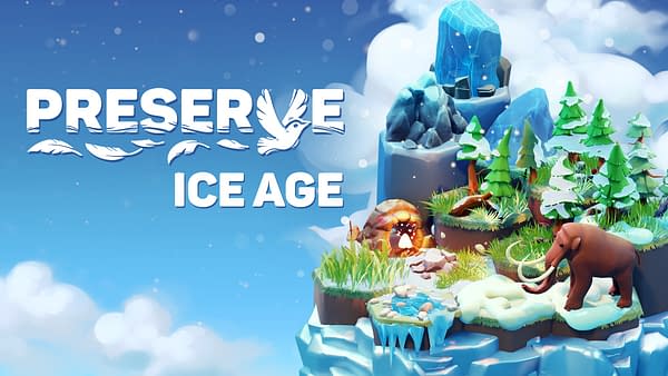 Preserve Releases new Massive Ice Age Expansion