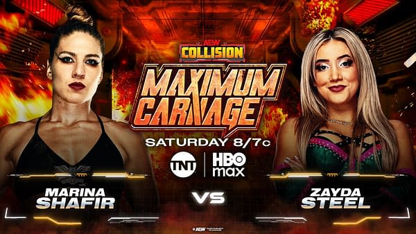 A promotional graphic for AEW Collision featuring wrestlers Marina Shafir and Zayda Steel. The background is fiery, emphasizing the theme of 'Maximum Carnage'.