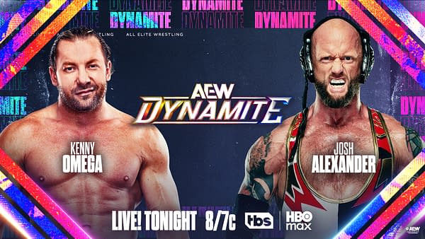 A promotional graphic for AEW Dynamite featuring two wrestlers: Kenny Omega, smiling and shirtless on the left, and Josh Alexander, looking intense and wearing headphones on the right. The background includes vibrant colors and text stating 'LIVE! TONIGHT 8/7c'.