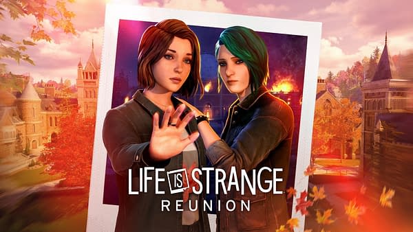 Life Is Strange: Reunion Will Be Released This March
