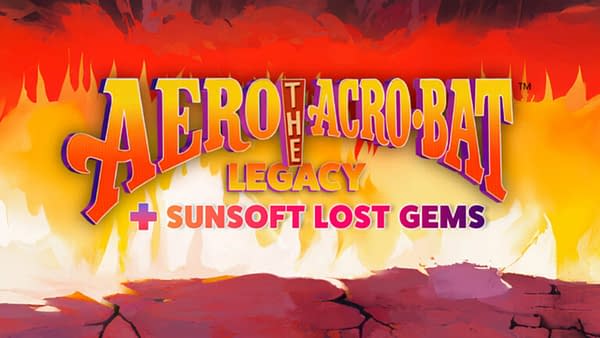 Aero The Acro-Bat Legacy + Sunsoft Lost Gems Announced