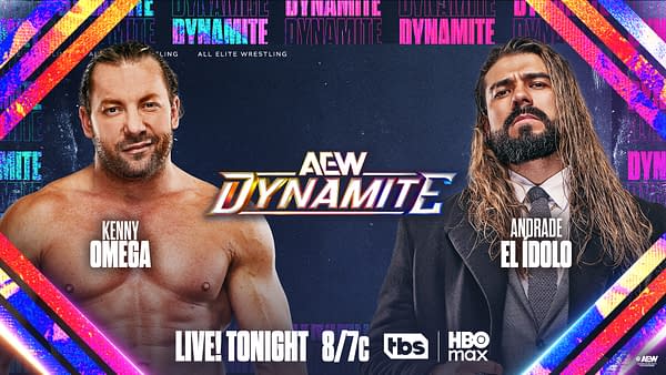 A promotional graphic for AEW Dynamite featuring two wrestlers: Kenny Omega, with a muscular torso, and Andrade El Idolo, dressed in a suit. The background includes vibrant colors and the AEW Dynamite logo prominently displayed.