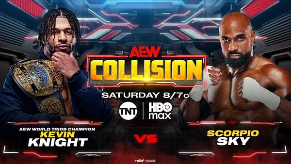 A promotional graphic for AEW Collision featuring two wrestlers: Kevin Knight, the AEW World Trios Champion with a championship belt, and Scorpio Sky, with wrapped fists. The background includes a high-tech design.