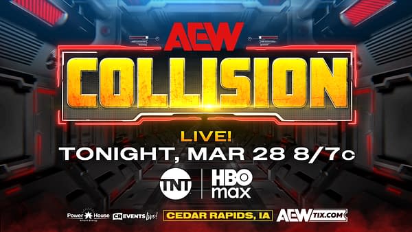 A promotional graphic for AEW Collision, featuring bold yellow text on a dark background with red accents, announcing the show airs live tonight at 8 PM CT on TNT and HBO Max from Cedar Rapids, IA.