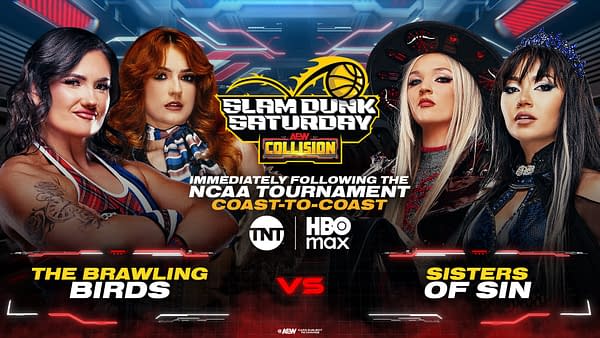 A digital promotional graphic for AEW Collision featuring two teams: The Brawling Birds on the left and the Sisters of Sin on the right, set against a futuristic backdrop. The title 'SLAM DUNK SATURDAY' and broadcast details for TNT and HBO Max are prominently displayed.