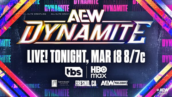 The promotional graphic for AEW Dynamite features bold 'DYNAMITE' text with vibrant colors and details about a live event in Fresno, CA. Logos for TBS and HBO Max are also included.
