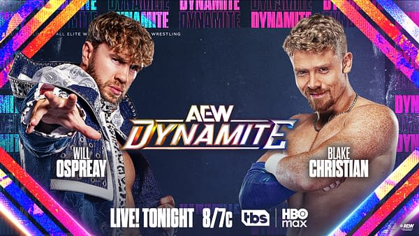 A promotional graphic for AEW Dynamite featuring two wrestlers, Will Ospreay and Blake Christian, against a colorful background with the AEW Dynamite logo and event details.
