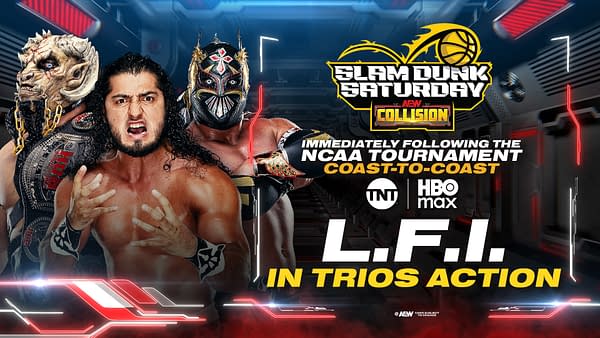 A promotional graphic for AEW Collision featuring three wrestlers: a man with long black hair and a fierce expression, flanked by two masked figures. The background has a futuristic design with bright lights, and text reading "Slam Dunk Saturday" and "L.F.I. in Trios Action."