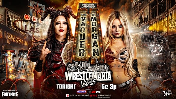 A promotional graphic for WrestleMania featuring two female wrestlers, Stephanie Vaquer and Liv Morgan, positioned prominently. The background shows a stylized Las Vegas skyline with dramatic lighting and wrestling-themed elements. The graphic includes event details like 'WrestleMania Vegas' and the match time.