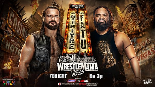 A promotional graphic for WrestleMania featuring two wrestlers, Drew McIntyre and Jacob Fatu, facing off against a dramatic backdrop of Vegas casino signs. The graphic includes the text 'WrestleMania Vegas' and details the match time as '6e 3p'.