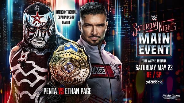 Promotional poster for WWE Saturday Night's Main Event featuring Penta and Ethan Page facing off for the Intercontinental Championship Match. The date, time, and Peacock streaming details appear on the right.