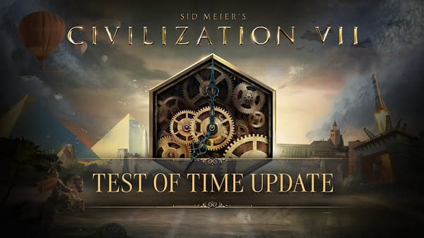Sid Meier's Civilization VII Announces New Test of Time Update