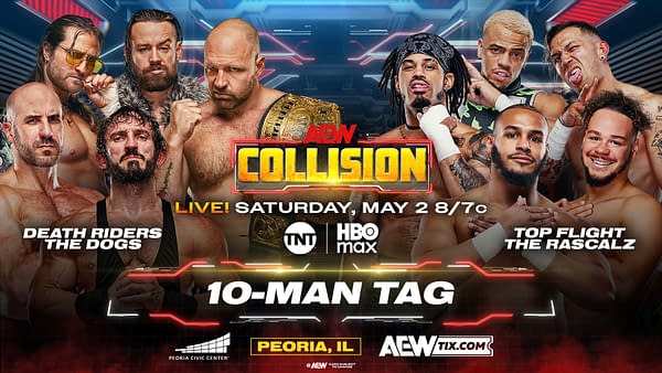 AEW Collision promotional graphic showing a 10-man tag match with Death Riders and The Dogs facing Top Flight and The Rascalz. The poster includes AEW Collision branding, TNT and HBO Max logos, and a live Saturday May 2 date in Peoria, Illinois.