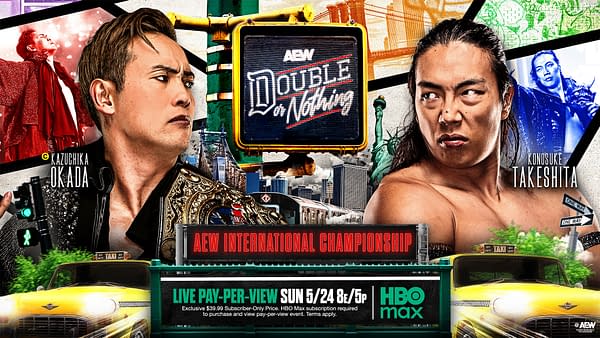 AEW Double or Nothing promo artwork featuring Kazuchika Okada and Konosuke Takeshita facing off over the AEW International Championship. The design includes a live pay-per-view date and a New York-themed collage background.
