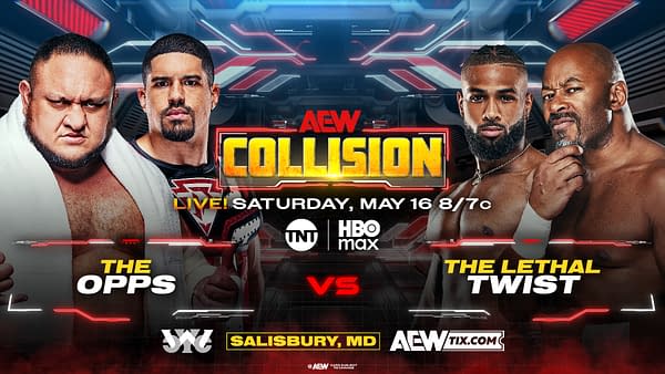 AEW Collision promotional graphic for a tag team match, featuring The Opps on the left and The Lethal Twist on the right. The poster announces AEW Collision live Saturday, May 16 in Salisbury, MD.