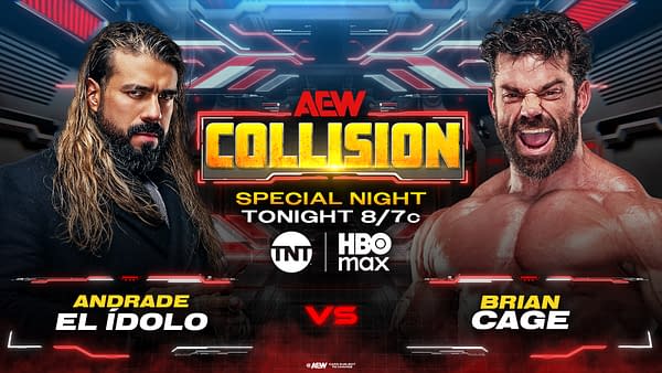 AEW Collision promotional graphic showing Andrade El Idolo facing Brian Cage in a special night matchup, with the AEW Collision logo and TNT/HBO Max branding.
