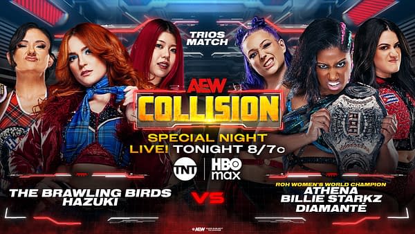 AEW Collision graphic for a trios match with ROH Women's World Champion Athena, Billie Starkz and Diamanté against the Brawling Birds and HAZUKI, airing live tonight on TNT and HBO Max.