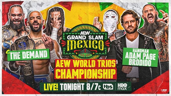 AEW Grand Slam: Mexico graphic for the AEW World Trios Championship match between The Demand and