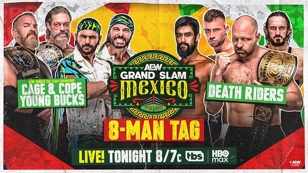 AEW Grand Slam: Mexico graphic for Christian Cage, Adam Copeland, and the Young Bucks vs. the Death Riders in an eight-man tag.