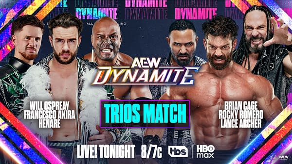 AEW Dynamite trios match graphic showing Will Ospreay, Francesco Akira, and Henare vs. Brian Cage, Rocky Romero, and Lance Archer.