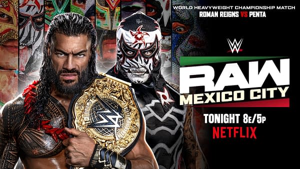 Roman Reigns to defend World Heavyweight Title against Penta in Mexico City