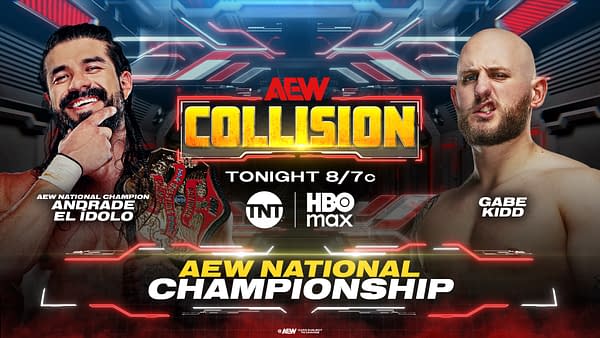AEW Collision graphic for the AEW National Championship match featuring Andrade El Ídolo defending against Gabe Kidd.